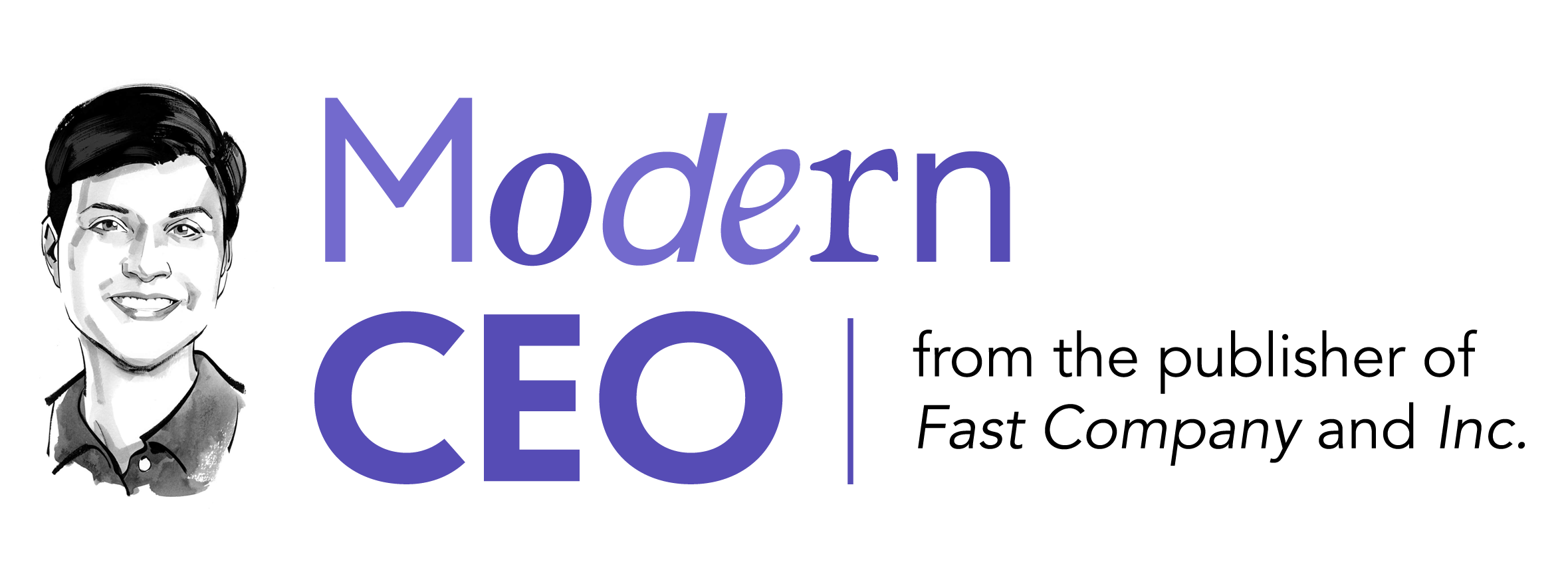 Modern CEO from the publisher of Fast Company and Inc.